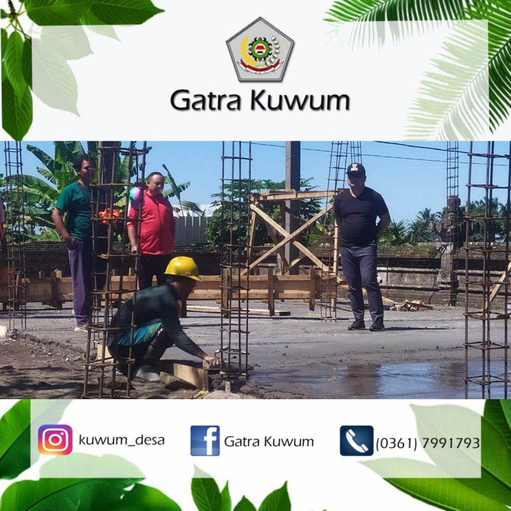 PERBEKEL KUWUM MEMANTAU KEGIATAN PEMBANGUNAN DI SD NO. 3 KUWUM